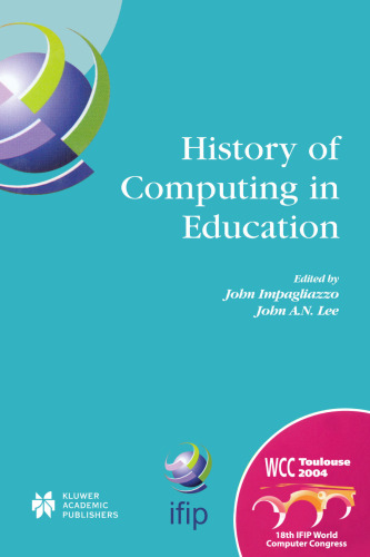 History of Computing in Education (IFIP International Federation for Information Processing)