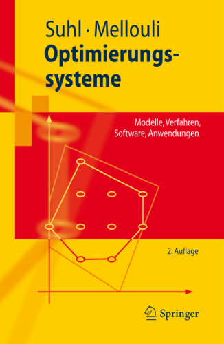 Optimierungssysteme: Modelle, Verfahren, Software, Anwendungen