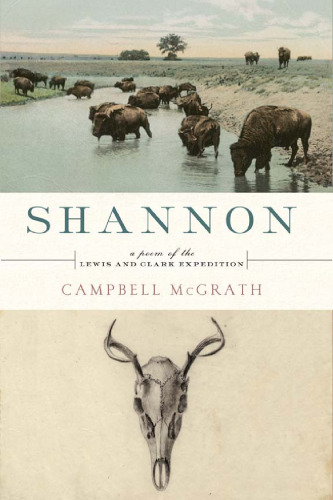 Shannon: A Poem of the Lewis and Clark Expedition