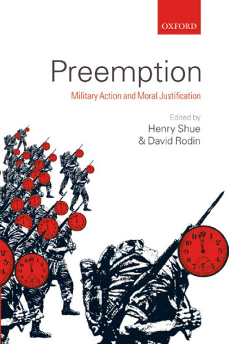 Preemption: Military Action and Moral Justification