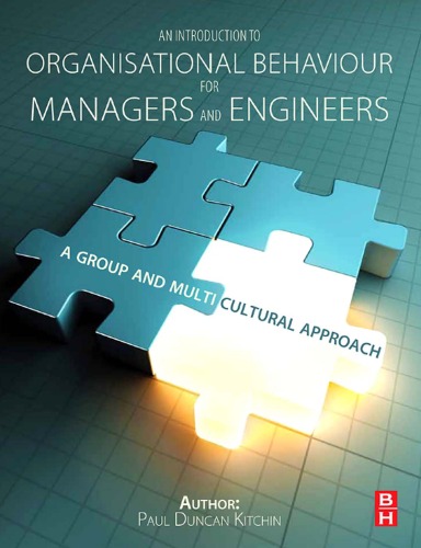 An Introduction to Organisational Behaviour for Managers and Engineers: A Group and Multicultural Approach