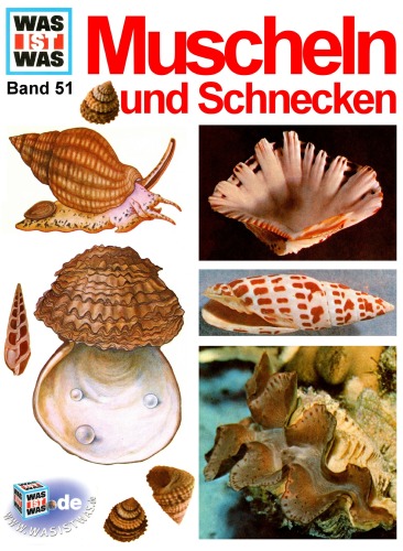 WAS IST WAS, Band 51: Muscheln und Schnecken