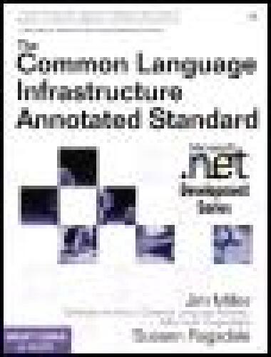 The Common Language Infrastructure Annotated Standard (Microsoft .NET Development Series)