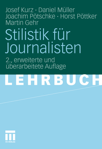 Stilistik für Journalisten, 2. Auflage