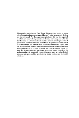 Productivity and Performance in the Paper Industry: Labour, Capital and Technology in Britain and America, 1860-1914