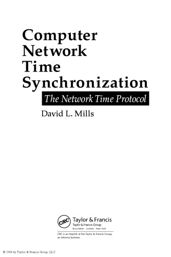 Computer Network Time Synchronization: The Network Time Protocol