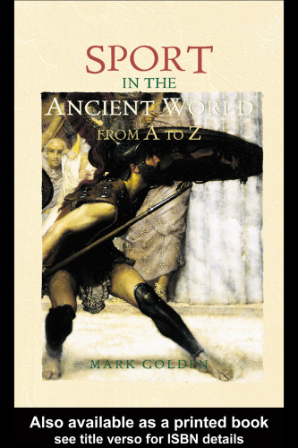 Sport in the Ancient World from A to Z