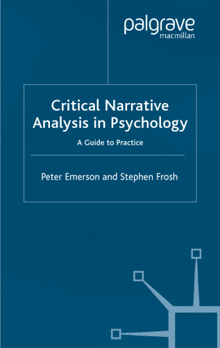 Critical Narrative Analysis in Psychology: A Guide to Practice