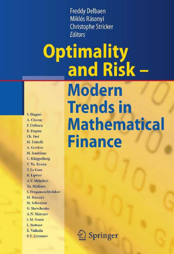 Optimality and Risk - Modern Trends in Mathematical Finance: The Kabanov Festschrift