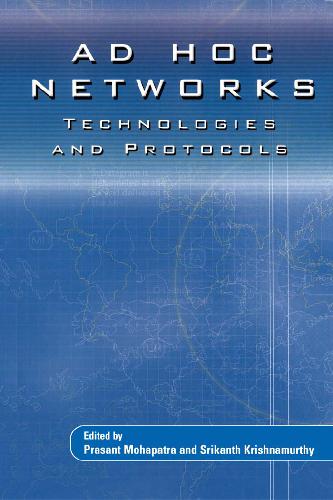 AD HOC Networks: Technologies and Protocols