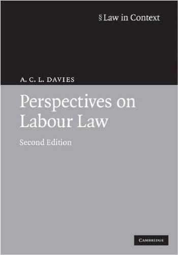 Perspectives on Labour Law (Law in Context)