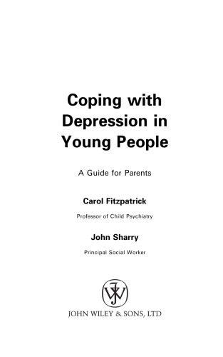 Coping with Depression in Young People: A Guide  for Parents (Family Matters)