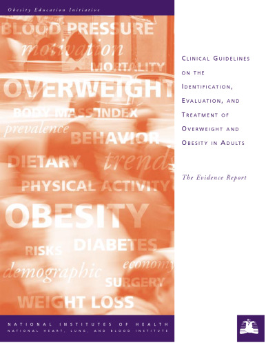 Clinical Guidelines on the Identification, Evaluation, and Treatment of Overweight and Obesity in Adults