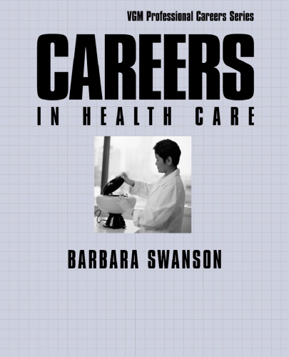 Careers in Health Care (VGM Professional Careers Series) - 4th Edition