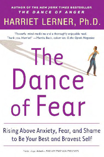 Fear and Other Uninvited Guests: Tackling the Anxiety, Fear, and Shame That Keep Us from Optimal Living and Loving