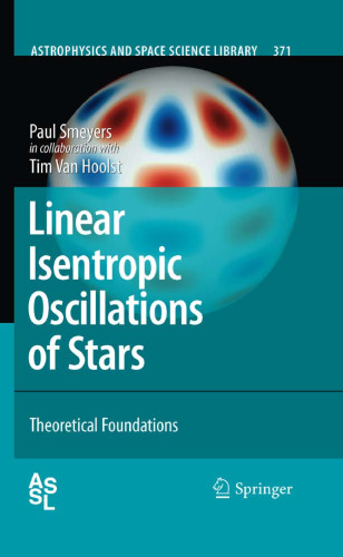 Linear Isentropic Oscillations of Stars: Theoretical Foundations