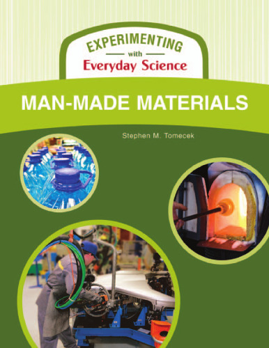 Man-Made Materials (Experimenting With Everyday Science)