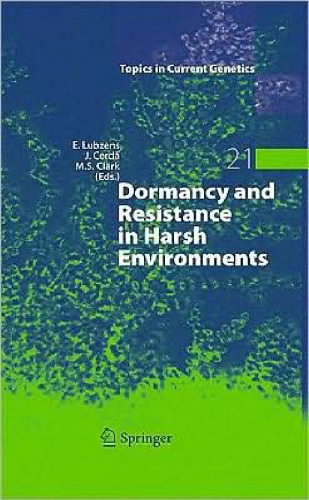 Dormancy and Resistance in Harsh Environments