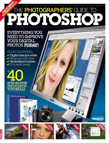 The Photographers' Guide to Photoshop