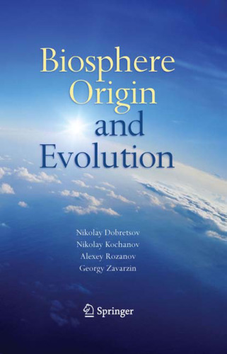 Biosphere Origin and Evolution