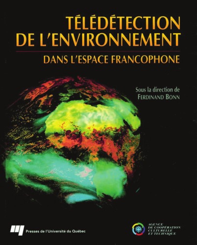 Télédétection de l'environnement dans l'espace francophone (French Edition)