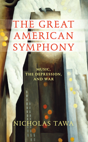 The Great American Symphony: Music, the Depression, and War