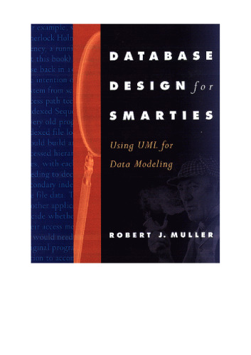 Database Design For Smarties: Using UML for Data Modeling