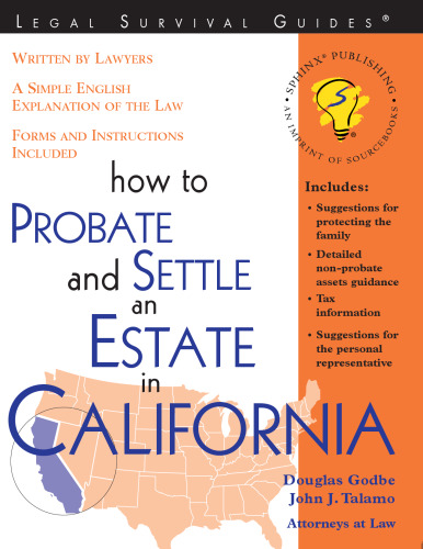 How to Probate and Settle an Estate in California (Legal Survival Guides)