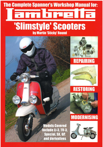 Complete Spanner's Workshop Manual for: Lambretta 'Slimstyle' Scooters