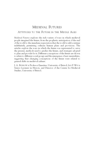 Medieval Futures: Attitudes to the Future in the Middle Ages