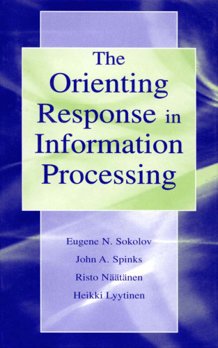 The Orienting Response in Information Processing