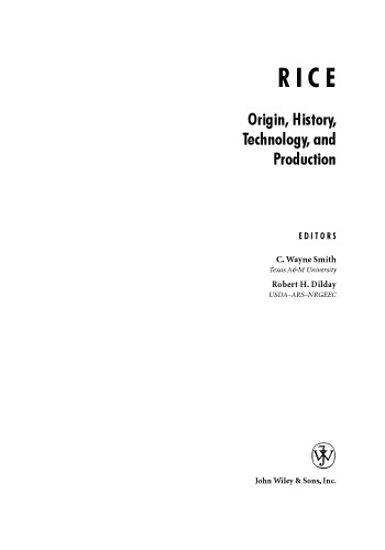 Rice: Origin, History, Technology, and Production (Wiley Series in Crop Science)