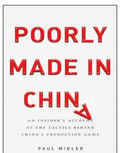 Poorly Made in China: An Insider's Account of the Tactics Behind China's Production Game