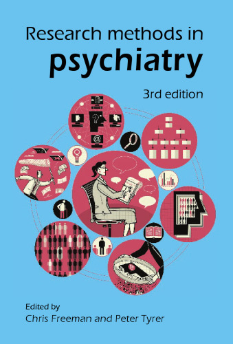 Research Methods in Psychiatry, 3rd Edition