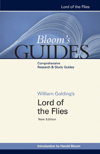 William Golding's Lord of the Flies: New Edition (Bloom's Guides)