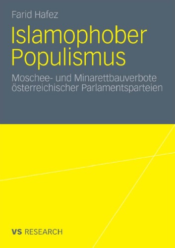 Islamophober Populismus: Moschee- und Minarettbauverbote österreichischer Parlamentsparteien