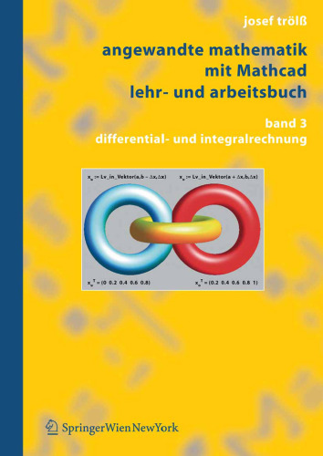 Angewandte Mathematik mit MathcadLehr- und Arbeitsbuch: Band 3: Differential- und Integralrechnung  German