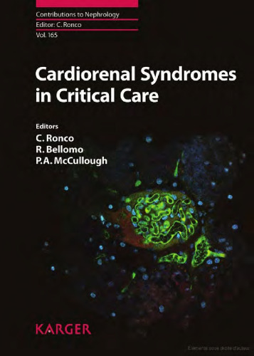 Cardiorenal Syndromes in Critical Care (Contributions to Nephrology, Vol. 165)