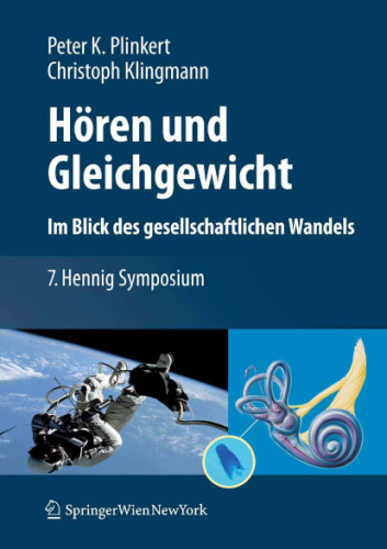 Hören und Gleichgewicht. Im Blick des gesellschaftlichen Wandels: 7. Hennig Symposium