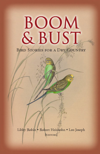 Boom and Bust: Bird Stories for a Dry Country