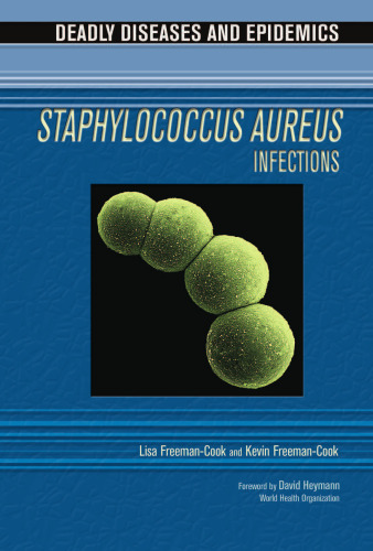 Staphylococcus Aureus Infections (Deadly Diseases and Epidemics)