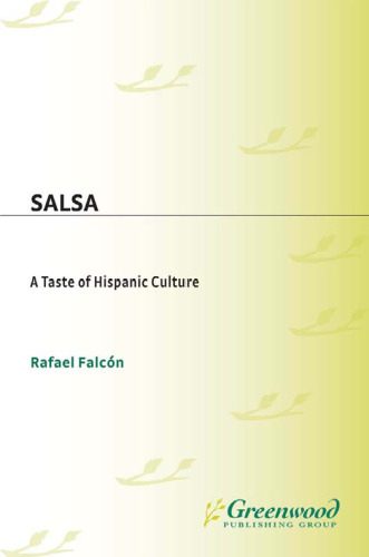 Salsa: A Taste of Hispanic Culture