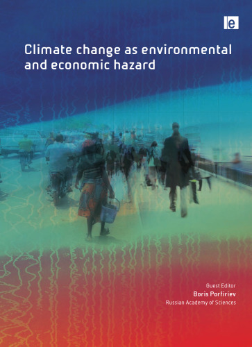 Climate Change as Environmental and Economic Hazard (Environmental Hazards Series)