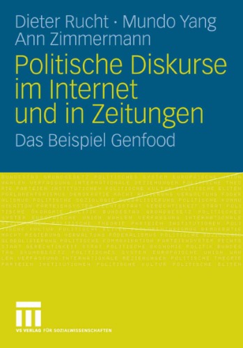 Politische Diskurse im Internet und in Zeitungen: Das Beispiel Genfood