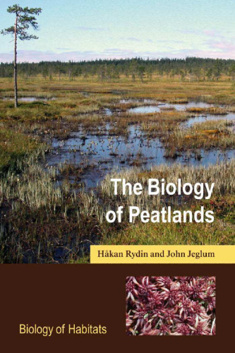 The Biology of Peatlands (Biology of Habitats)