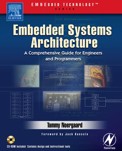 Embedded Systems Architecture: A Comprehensive Guide for Engineers and Programmers