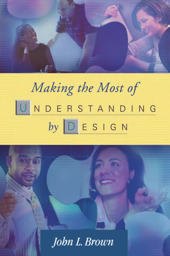 Making the Most of Understanding by Design