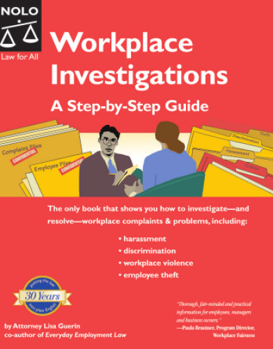 Workplace Investigations: A Step-By-Step Guide