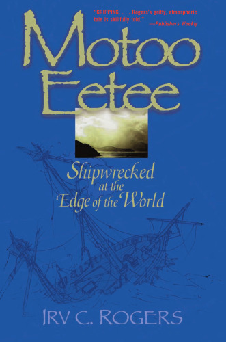 Motoo Eetee: Shipwrecked at the Edge of the World