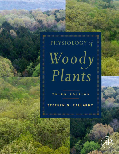 Physiology of Woody Plants, 3rd edition